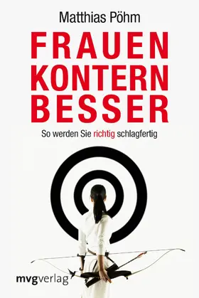 Pöhm | Frauen kontern besser | E-Book | sack.de