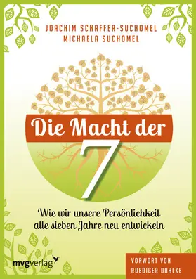Schaffer-Suchomel / Suchomel |  Die Macht der Sieben | eBook | Sack Fachmedien