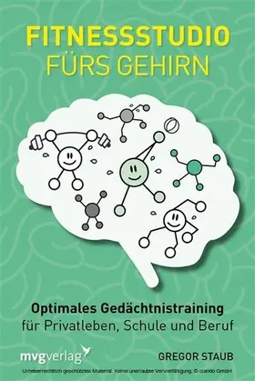 Staub |  Fitnessstudio fürs Gehirn | eBook | Sack Fachmedien