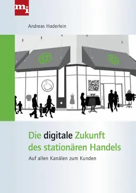 Haderlein |  Die digitale Zukunft des stationären Handels | eBook | Sack Fachmedien