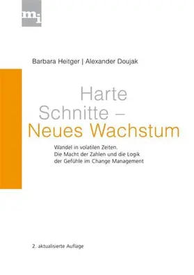 Heitger / Doujak |  Harte Schnitte Neues Wachstum | eBook | Sack Fachmedien