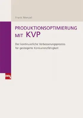 Menzel |  Produktionsoptimierung mit KVP | eBook | Sack Fachmedien