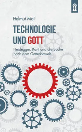 Mai |  Technologie und Gott | Buch |  Sack Fachmedien