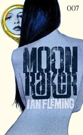 Fleming | James Bond 007 Bd. 03: Moonraker | Buch | 978-3-86425-074-3 | www2.sack.de