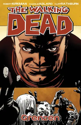 Kirkman |  The Walking Dead 18: Grenzen | eBook | Sack Fachmedien