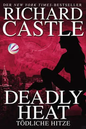 Castle |  Castle 05: Deadly Heat - Tödliche Hitze | Buch |  Sack Fachmedien