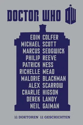 Colfer / Gaiman / Mead |  Doctor Who - 11 Doktoren, 11 Geschichten | Buch |  Sack Fachmedien