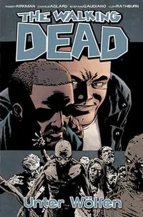 Kirkman |  The Walking Dead 25 | Buch |  Sack Fachmedien