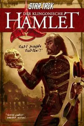 Shakespeare / Nicholas / Strader | Der Klingonische Hamlet | Buch | 978-3-86425-442-0 | sack.de