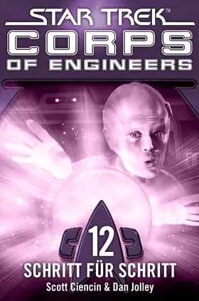 Ciencin / Jolley |  Star Trek - Corps of Engineers 12: Schritt für Schritt | eBook | Sack Fachmedien