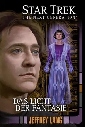 Lang |  Star Trek - The Next Generation 11: Das Licht der Fantasie | eBook | Sack Fachmedien