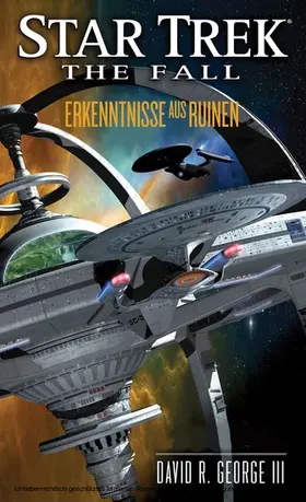 III |  Star Trek - The Fall 1: Erkenntnisse aus Ruinen | eBook | Sack Fachmedien