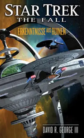 George III |  Star Trek - The Fall 01: Erkenntnisse aus Ruinen | Buch |  Sack Fachmedien