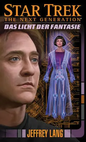 Lang |  Star Trek - The Next Generation 11: Das Licht der Fantasie | Buch |  Sack Fachmedien