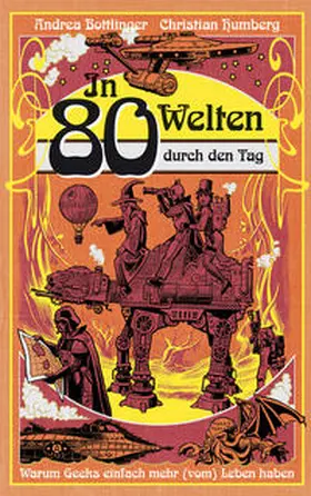 Humberg / Bottlinger |  In 80 Welten durch den Tag | Buch |  Sack Fachmedien