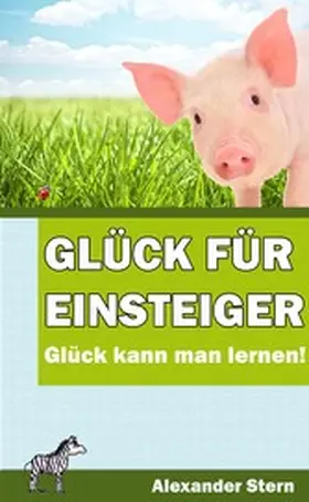 Stern |  Glück für Einsteiger | eBook | Sack Fachmedien