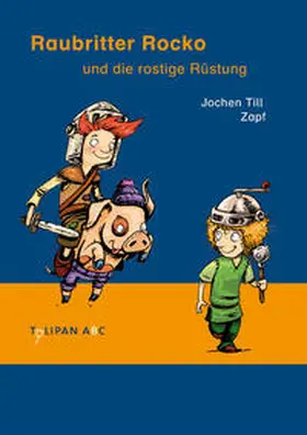 Till |  Raubritter Rocko und die rostige Rüstung | Buch |  Sack Fachmedien