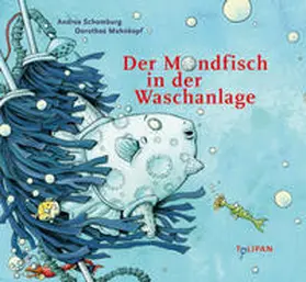 Schomburg |  Der Mondfisch in der Waschanlage | Buch |  Sack Fachmedien