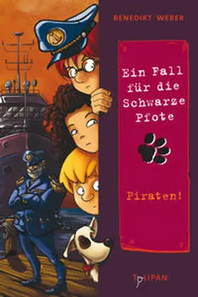 Weber |  Ein Fall für die Schwarze Pfote: Piraten! | Buch |  Sack Fachmedien