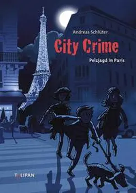 Schlüter / Spang |  City Crime Pelzjagd in Paris | Buch |  Sack Fachmedien