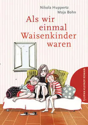 Huppertz |  Als wir einmal Waisenkinder waren | Buch |  Sack Fachmedien