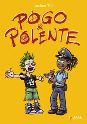 Till | Pogo und Polente | Buch | 978-3-86429-379-5 | www2.sack.de