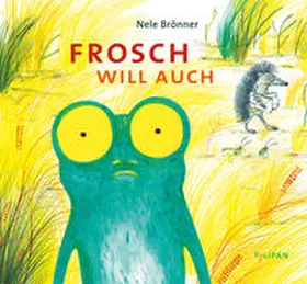 Brönner |  Frosch will auch | Buch |  Sack Fachmedien