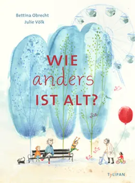 Obrecht |  Wie anders ist alt | Buch |  Sack Fachmedien