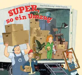 Brüning |  Super, so ein Umzug | Buch |  Sack Fachmedien