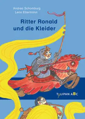 Schomburg |  Ritter Ronald und die Kleider | Buch |  Sack Fachmedien