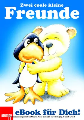 Stumpp |  Zwei coole kleine Freunde | eBook | Sack Fachmedien