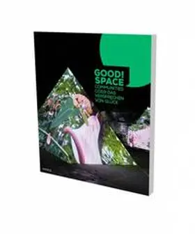 Baur / Herrmann / Kaufmann |  GOOD! SPACE | Buch |  Sack Fachmedien
