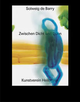 Löbke |  Solweig de Barry: Zwischen Dicht und Dünn | Buch |  Sack Fachmedien