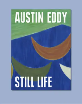 Löbke |  Austin Eddy: Still Life | Buch |  Sack Fachmedien