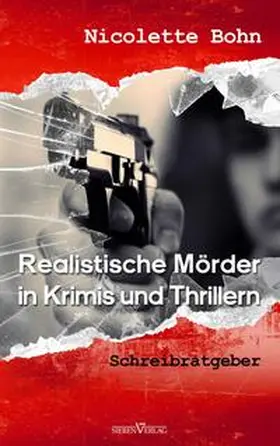 Bohn |  Realistische Mörder in Krimis und Thrillern | Buch |  Sack Fachmedien