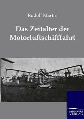Martin |  Das Zeitalter der Motorschifffahrt | Buch |  Sack Fachmedien