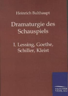 Bulthaupt |  Dramaturgie des Schauspiels | Buch |  Sack Fachmedien