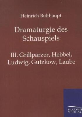 Bulthaupt |  Dramaturgie des Schauspiels | Buch |  Sack Fachmedien