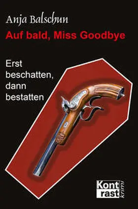 Balschun |  Auf bald, Miss Godbye | eBook | Sack Fachmedien