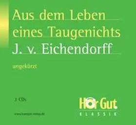 Eichendorff |  Aus dem Leben eines Taugenichts | Sonstiges |  Sack Fachmedien