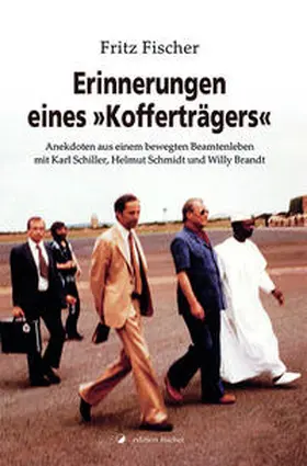 Fischer |  Erinnerungen eines »Kofferträgers« | Buch |  Sack Fachmedien