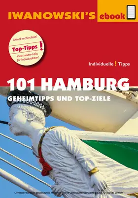 Iwanowski / Kiss / Raßbach |  101 Hamburg - Reiseführer von Iwanowski | eBook | Sack Fachmedien