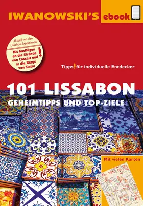 Claesges / Rutschmann |  101 Lissabon - Reiseführer von Iwanowski | eBook | Sack Fachmedien