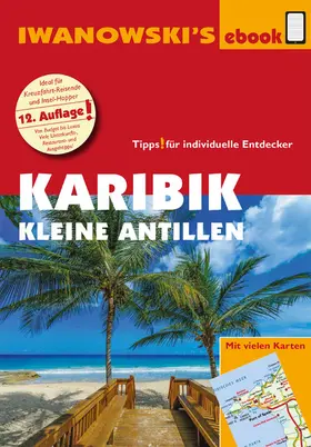Brockmann / Sedlmair |  Karibik - Kleine Antillen - Reiseführer von Iwanowski | eBook | Sack Fachmedien