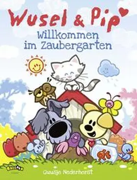 Nederhorst |  Wusel und Pip - Willkommen im Zaubergarten | Buch |  Sack Fachmedien