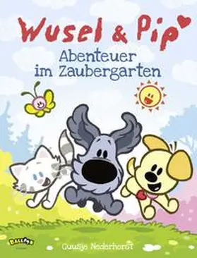 Nederhorst |  Wusel und Pip - Abenteuer im Zaubergarten | Buch |  Sack Fachmedien
