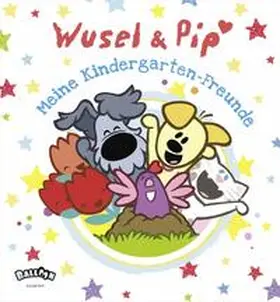 Nederhorst |  Wusel und Pip - Meine Kindergarten-Freunde | Buch |  Sack Fachmedien
