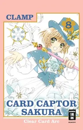 CLAMP |  Card Captor Sakura Clear Card Arc 08 | eBook | Sack Fachmedien
