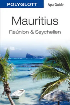  POLYGLOTT Apa Guide Mauritius – Réunion – Seychellen | Buch |  Sack Fachmedien
