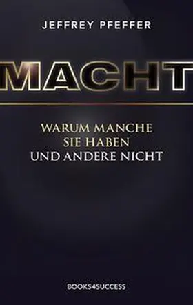 Pfeffer |  Macht - warum manche sie haben, und andere nicht TB | Buch |  Sack Fachmedien